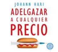 Adelgazar A Cualquier Precio (audiolibro)