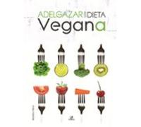 Adelgazar con dieta vegana