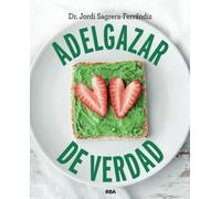Adelgazar de verdad (Práctica)