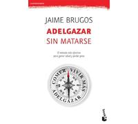 Adelgazar sin matarse: 3 (Gastronomía)