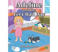 Adeline and the Very Bad Day
