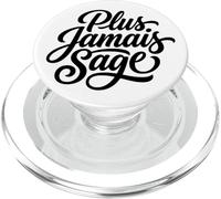 Además Jamais Sage Never Wise Again Francés Dicho PopSockets PopGrip para MagSafe