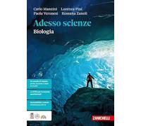 Adesso scienze. Biologia. Per le Scuole superiori