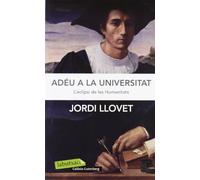 Adéu a la Universitat: L'eclipsi de les Humanitats (LABUTXACA)