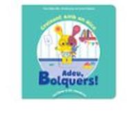 Adeu bolquers!