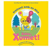 Adeu xumet!: Creixent amb en Nico: 1