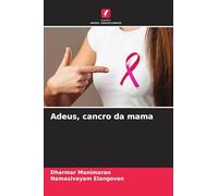 Adeus, cancro da mama