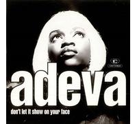 Adeva - Don'T Let It Show on Your Face [Vinyl Single] [Vinilo]