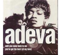 ADEVA - UNTIL YOU COME BACK TO ME 7 INCH (7" VINYL 45) UK COOL TEMPO 1992