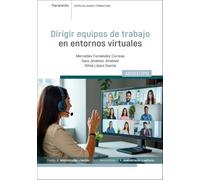 ADGD372PO Dirigir equipos de trabajo en entornos virtuales: ADGD372PO (Administración y Gestión)