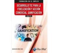 ADGG017PO Desarrollo TIC para la fidelización y acción comercial. Gamificación