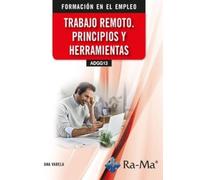 (ADGG13) Trabajo remoto. Principios y herramientas (CERTIFICADOS DE PROFESIONALIDAD)