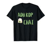 Adh Kop Chai Funny Sindhi Sayings Humor Tea Lovers Memes Camiseta
