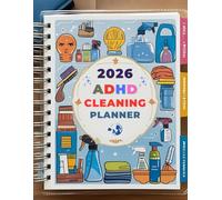ADHD 2026 Cleaning Planner: Daily & Weekly Cleaning Checklist, Routine Organizer and Home Management System for Neurodivergent Minds