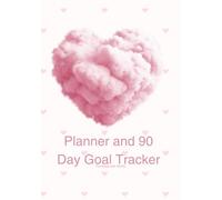 ADHD 90 Day Planner and Goal Tracker: Written for someone who has ADHD, by someone who most definitely has it, in all its' glory!