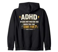 ADHD Because Why Finish One Task When You Can Start Five Sudadera con Capucha