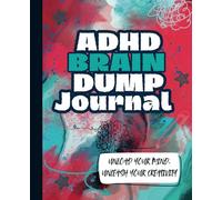 ADHD Brain Dump Journal - Clear Mental Clutter, Boost Focus & Stay Organized Effortlessly!