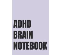 ADHD Brain Notebook: Lined Notebook for Women | Focus and Organization Notebook for Her ADHD Brain | 110 Pages | 6x9