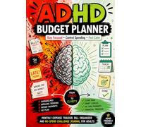 ADHD Budget Planner for Adults: Simple Monthly Expense Tracker, Bill Organizer and No Spend Challenge Journal for Focus, Impulse Control and Stress Free Money Management