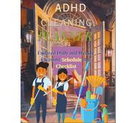 ADHD Cleaning Planner, Cleaning Schedule. Executive function support, Neurodivergent,: A Neurodivergent-Friendly Cleaning Journal to Help You Stay Organized and On Task