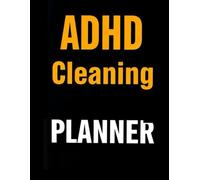 ADHD Cleaning Planner for Women , A Simple, Visual, & Structured Schedule for Neurodivergent Adults & Teens to Stay Organized and Overcome Overwhelm: ... Daily, Weekly, & Monthly Visual Checklists