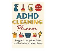 ADHD Cleaning Planner: Structured Home Cleaning Organizer for Adults with ADHD - Daily, Weekly & Monthly Checklists