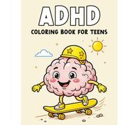 ADHD Coloring Book for Teens: This Book Calming Coloring Pages, Positive Affirmations, Mindfulness Activities & Creative Stress Relief for Focus, Relaxation