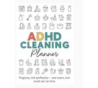 ADHD Daily Cleaning Planner: Structured Home Cleaning Organizer for Adults with ADHD - Daily, Weekly & Monthly Checklists