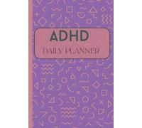 ADHD Daily Planner: Chaos Organized In My Own Way