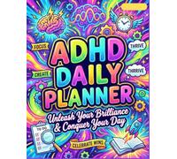 ADHD Daily Planner For Adults And Teenagers: Top priorities section Task list with checkboxes Time-blocking schedule Focus tasks and reminders