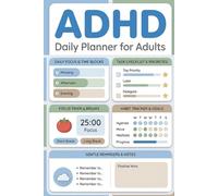 ADHD Daily Planner for Adults: Executive Functioning Workbook & Undated Organizer | Neurodivergent Productivity Journal with Brain Dump, Habit Tracker and Focus Tools to Manage Overwhelm.