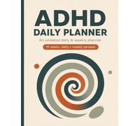 ADHD Daily Planner for Adults: Undated Daily & Weekly Organizer with Energy Tracker, Hyperfocus Blocks, and Visual Time Timers for Neurodivergent Brains