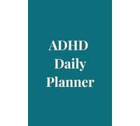 ADHD Daily Planner for Adults (Undated): Focus • Productivity • Dopamine-Friendly Layout