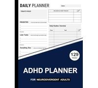 ADHD Daily Planner for Neurodivergent Adults: 129 Pages | 8,5 x 11 Inches