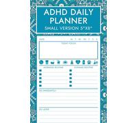 ADHD Daily Planner Small: Time Management and Productivity Notebook for ADHD to Help Manage Your Time, Improve Focus, and Get Organized | Undated, 5x8 Inches