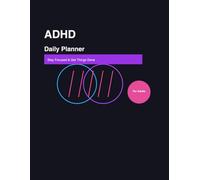 ADHD Daily Planner: Stay Focused & Get Things Done
