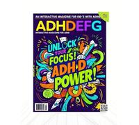 ADHD-EFG Magazine: May 2025 Edition - Strategies & Support for Parents and Teachers: Monthly Tools, Tips & Techniques for Helping Children with ADHD Thrive