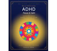 ADHD Focus & Calm: A Calming System of 50 Hypnotic Coloring Patterns with Guided Breathing Resets for Adults with ADHD, Anxiety, Overthinking & Racing Thoughts