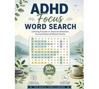 ADHD Focus Word Search: 55 Calming Puzzles to Improve Attention, Concentration & Mental Clarity