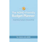 ADHD-Friendly Budget Planner for Adults: Monthly Expense Tracker & Bill Organizer for Distracted Minds