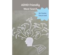 ADHD Friendly Word Search Puzzle Book: Over 50 Puzzles to Calm and Focus Your Mind | A Positive and Empowering Collection for Teens, Adults, & Seniors ... with Solutions (6 x 9 inch, 115 Pages)