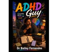 ADHD Guy - Motivational Short Stories For Men - ADHD Coping Skills - Growth Mindset Stories - Problem-Solving Skills. (Social And Emotional Learning - ... Aimed At Boys And Girls Of Different Ages.)