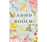 ADHD in Bloom: Perimenopause Edition | 90-Day Undated Planner with Hormone Tracker, Brain Dump, and Daily Tools for Focus and Calm (The ADHD Women Over 40 Series)