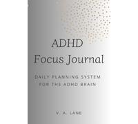 ADHD Journal Minimal Edition: Clean Daily Planner and Focus Tracker, Undated
