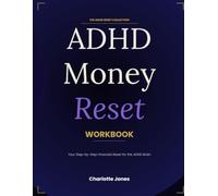 ADHD Money Reset Workbook: The Practical Money System for Women Who Are Done Reading About It - Stop Overdrafts, Catch Up on Bills and Build Financial ... That Last (The ADHD Reset Collection Series)