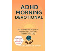 ADHD Morning Devotional for Women: 90 Two-Minute Prayers & Dopamine Activators - Pocket-Size, Lay-Flat Workbook to Jump-Start Neurodivergent Mornings