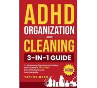 ADHD Organization and Cleaning
