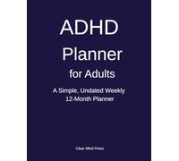 ADHD Planner for Adults: A 12-Month Planning System