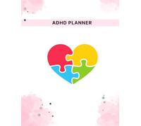 ADHD Planner for Adults: Daily & Weekly Organizer for Managing Life, Anxiety, and Goals with Brain Dump, Habit & Mood Trackers