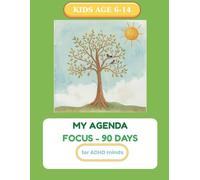 ADHD Planner for Kids: 90 Day Focus and Routine Journal | Calm Daily Structure, Task Tracker and Habit Builder | Ages 6-14: A Calm and Simple Planning ... Focused, Organized and Confident Every Day
